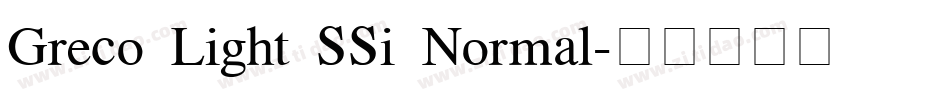 Greco Light SSi Normal字体转换